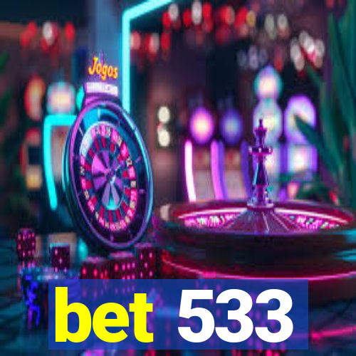 bet 533